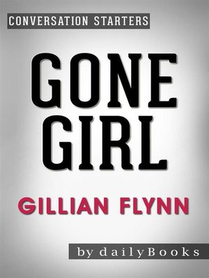 cover image of Gone Girl--A Novel by Gillian Flynn | Conversation Starters